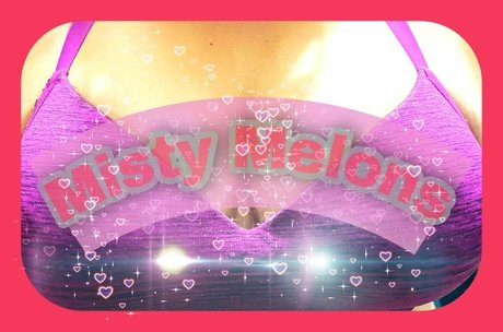 Misty Melons