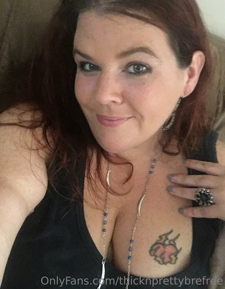 Thicknprettybrefree